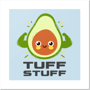 Tough stuff - avocado Posters and Art